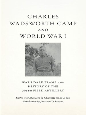 cover image of Charles Wadsworth Camp and World War I